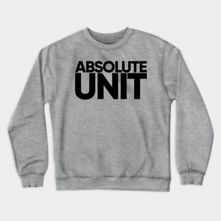Absolute Unit (Light) Crewneck Sweatshirt
